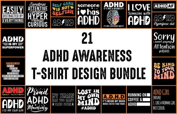 Download 21 ADHD Awareness Tshirt Design Bundle - Tshirt Collection